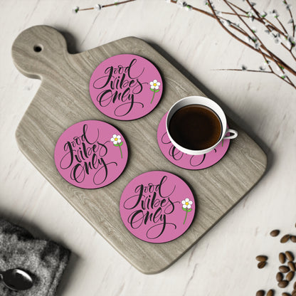 Coaster - Good Vibes Only